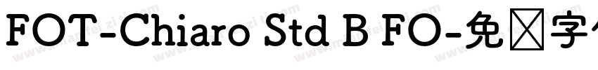 FOT-Chiaro Std B FO字体转换